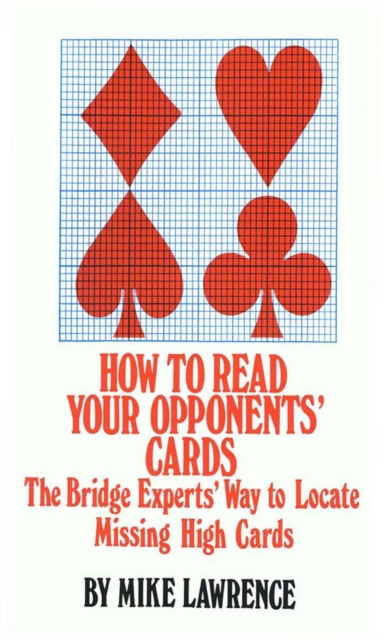 Book Cover for How to Read Your Opponents' Cards by Lawrence, Mike