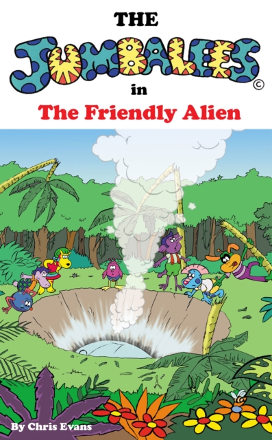 Book Cover for Jumbalees in the Friendly Alien by Chris Evans