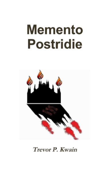 Book Cover for Memento Postridie by Trevor P. Kwain