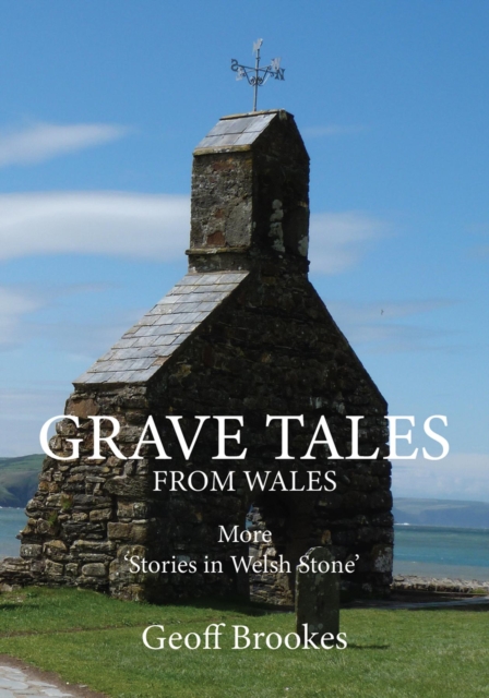 Book Cover for Grave Tales from Wales by Geoff Brookes