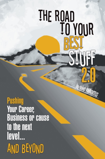 Book Cover for Road to Your Best Stuff 2.0 by Williams, Mike