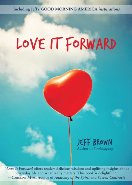 Book Cover for Love it Forward by Jeff Brown