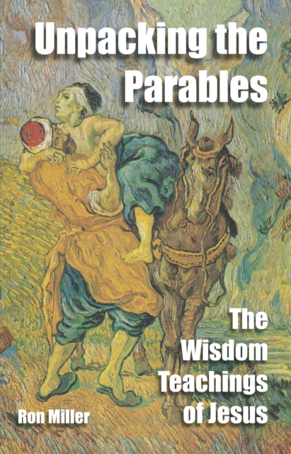 Book Cover for Unpacking The Parables by Miller, Ron