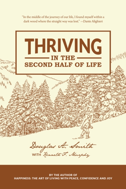 Book Cover for Thriving in the Second Half of Life by Douglas Smith