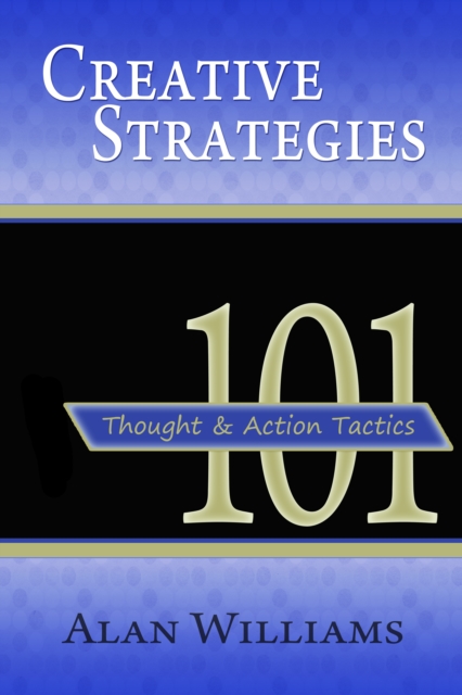 Book Cover for 101 Creative Strategies by Alan Williams