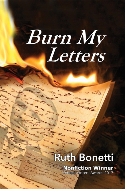 Book Cover for Burn My Letters by Ruth Bonetti