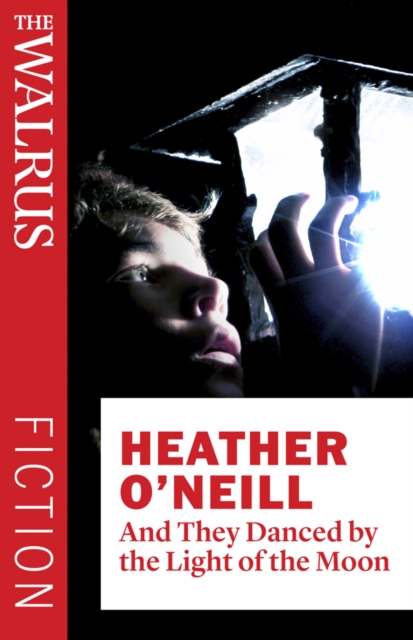 Book Cover for And They Danced by the Light of the Moon by Heather O'Neill