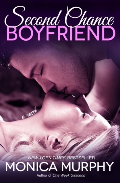 Book Cover for Second Chance Boyfriend by Monica Murphy