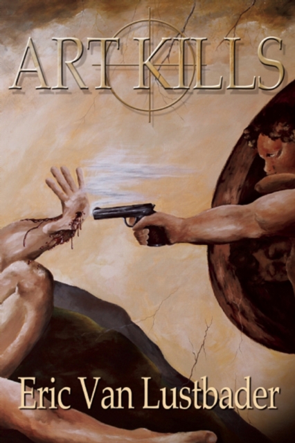 Book Cover for Art Kills by Lustbader, Eric Van