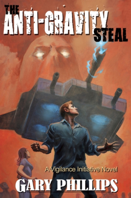 Book Cover for Anti-Gravity Steal by Gary Phillips