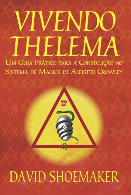 Book Cover for Vivendo Thelema by David Shoemaker