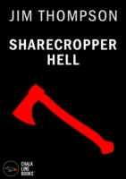 Book Cover for Sharecropper Hell (Illustrated) by Jim Thompson