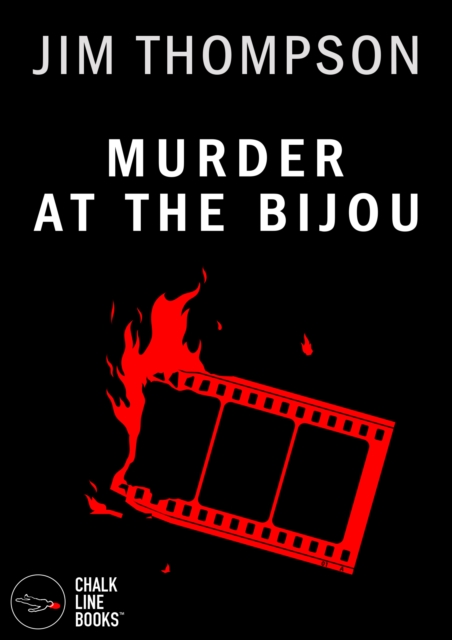 Book Cover for Murder at the Bijou by Jim Thompson