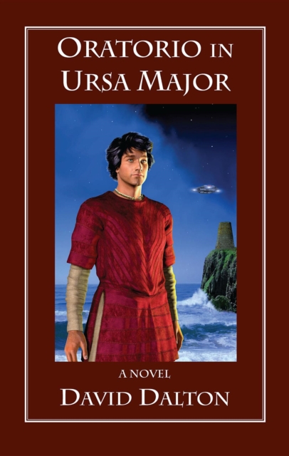 Book Cover for Oratorio in Ursa Major by David Dalton