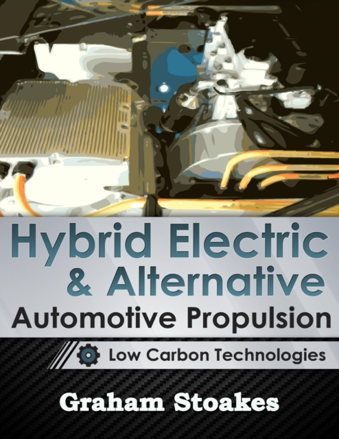 Book Cover for Hybrid Electric & Alternative Automotive Propulsion by Graham Stoakes