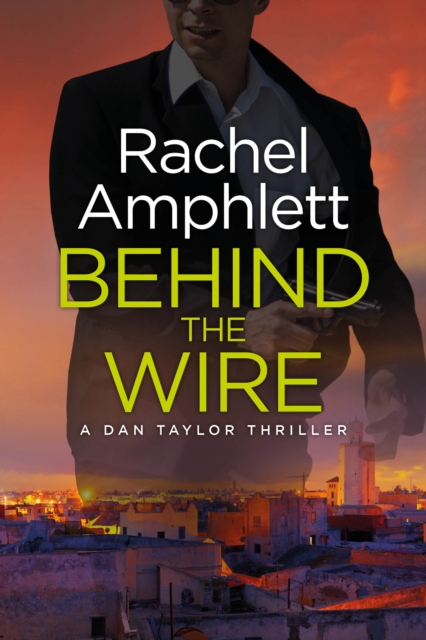 Book Cover for Behind the Wire by Rachel Amphlett