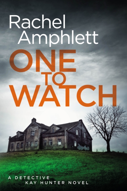 Book Cover for One to Watch by Rachel Amphlett