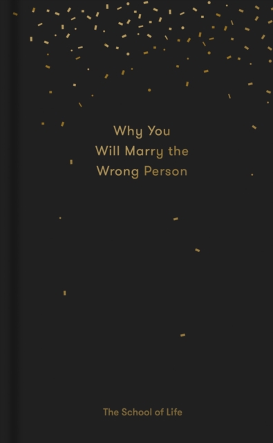 Book Cover for Why You Will Marry the Wrong Person by Alain de Botton