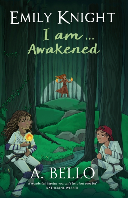 Book Cover for Emily Knight I am...Awakened by Bello, A