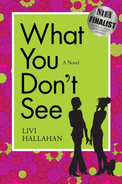 Book Cover for What You Don't See by Livi Hallahan