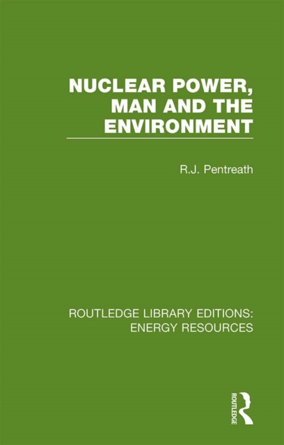 Book Cover for Nuclear Power, Man and the Environment by Pentreath, R. J.
