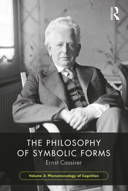 Book Cover for Philosophy of Symbolic Forms, Volume 3 by Ernst Cassirer