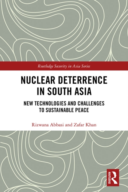 Book Cover for Nuclear Deterrence in South Asia by Abbasi, Rizwana|Khan, Zafar