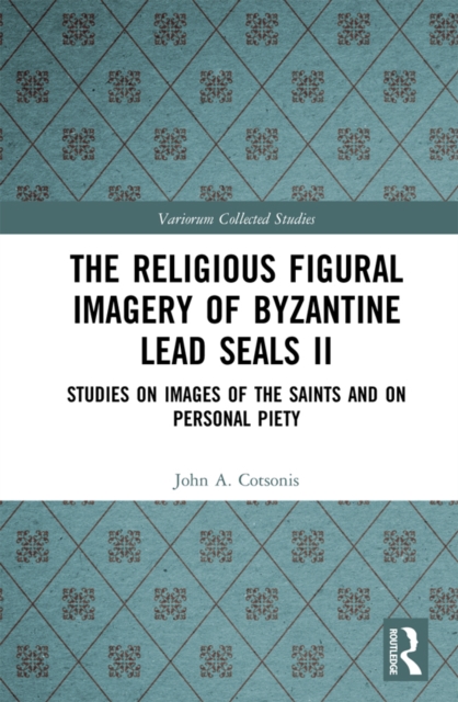 Book Cover for Religious Figural Imagery of Byzantine Lead Seals II by Cotsonis, John A.