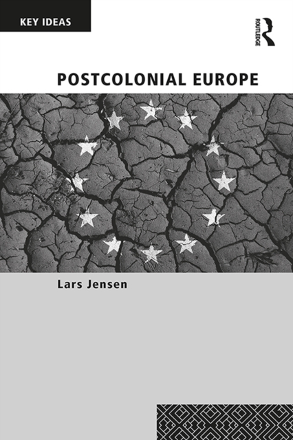 Book Cover for Postcolonial Europe by Jensen, Lars