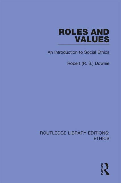 Book Cover for Roles and Values by Downie, Robert (R. S.)