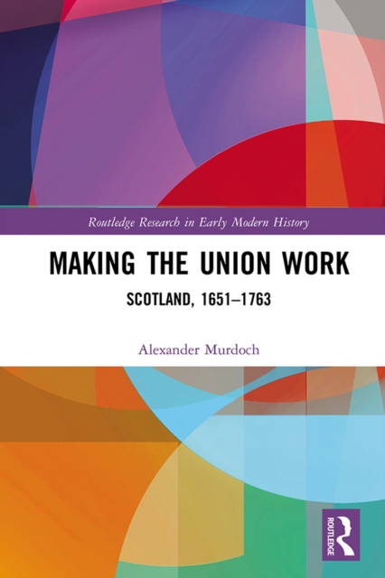 Book Cover for Making the Union Work by Murdoch, Alexander