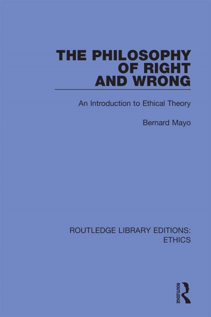 Book Cover for Philosophy of Right and Wrong by Mayo, Bernard