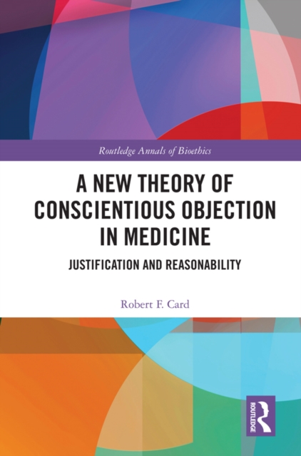 New Theory of Conscientious Objection in Medicine