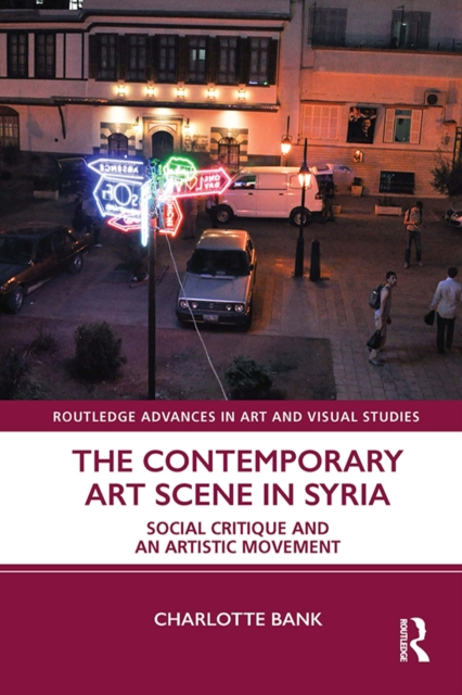Book Cover for Contemporary Art Scene in Syria by Bank, Charlotte