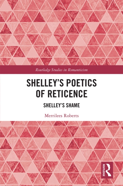 Book Cover for Shelley's Poetics of Reticence by Roberts, Merrilees