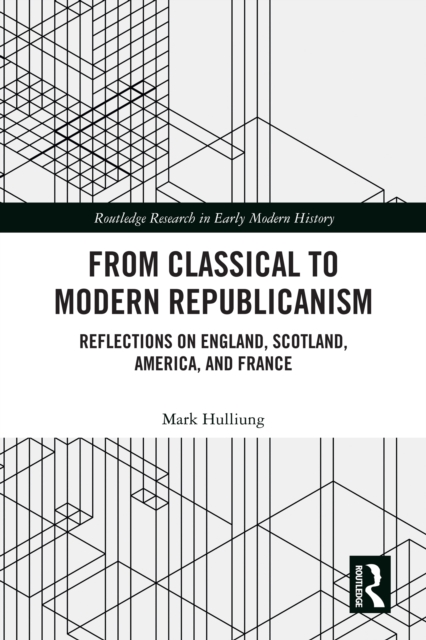 Book Cover for From Classical to Modern Republicanism by Hulliung, Mark