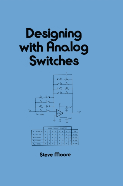 Book Cover for Designing with Analog Switches by Steve Moore