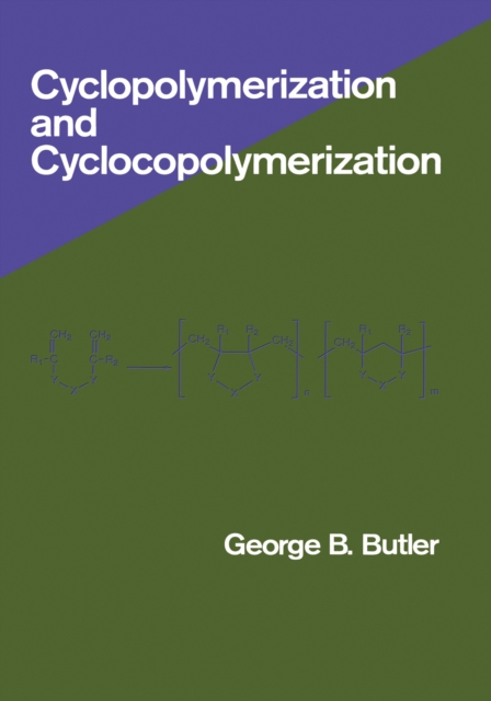 Book Cover for Cyclopolymerization and Cyclocopolymerization by George Butler