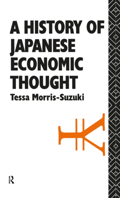 Book Cover for History of Japanese Economic Thought by Tessa Morris Suzuki