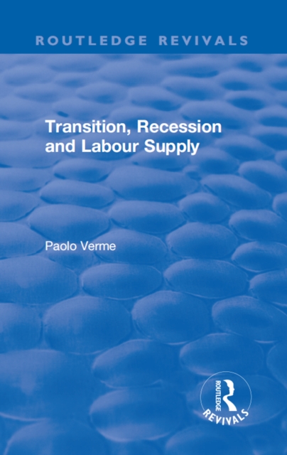 Book Cover for Transition, Recession and Labour Supply by Paolo Verme