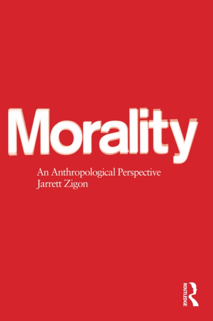 Book Cover for Morality by Jarrett Zigon