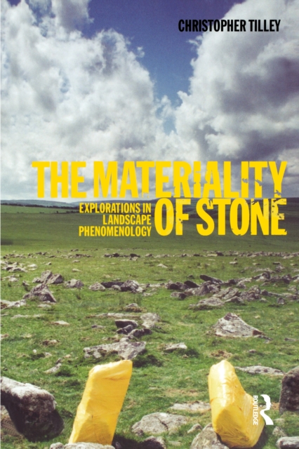 Book Cover for Materiality of Stone by Christopher Tilley