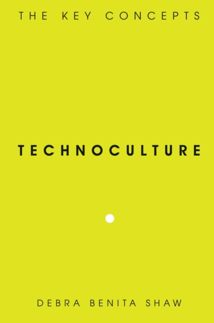 Book Cover for Technoculture by Debra Benita Shaw