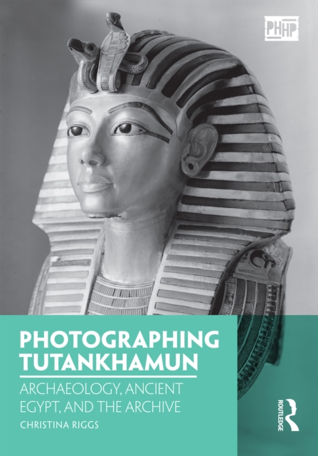 Book Cover for Photographing Tutankhamun by Christina Riggs