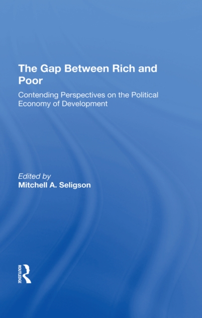 Book Cover for Gap Between Rich And Poor by Mitchell A Seligson