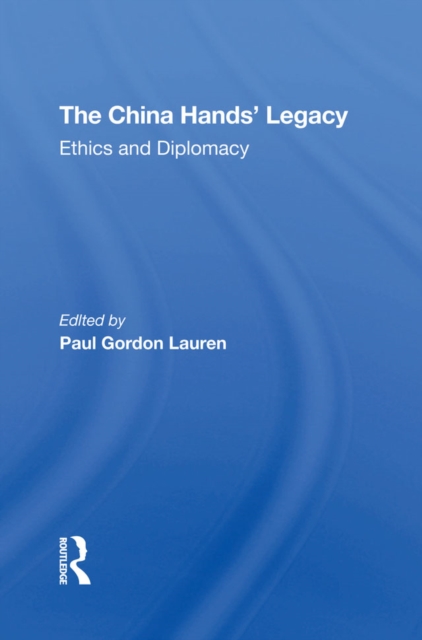 Book Cover for China Hands' Legacy by Paul Gordon Lauren