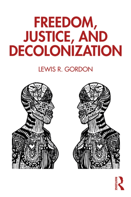 Book Cover for Freedom, Justice, and Decolonization by Lewis R. Gordon