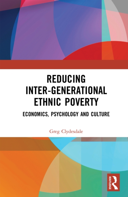 Book Cover for Reducing Inter-generational Ethnic Poverty by Greg Clydesdale