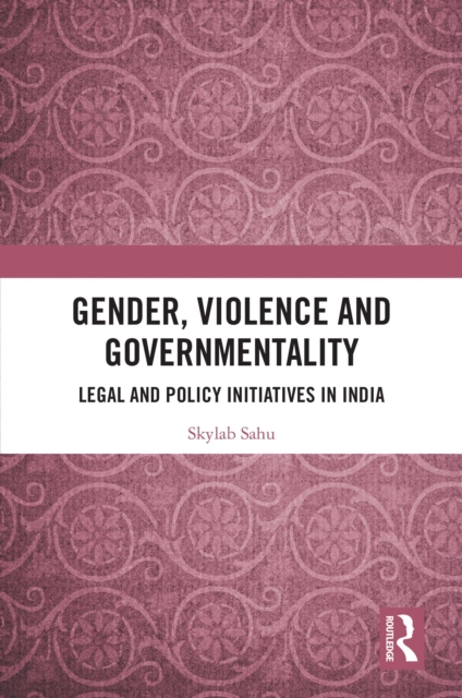 Book Cover for Gender, Violence and Governmentality by Sahu, Skylab