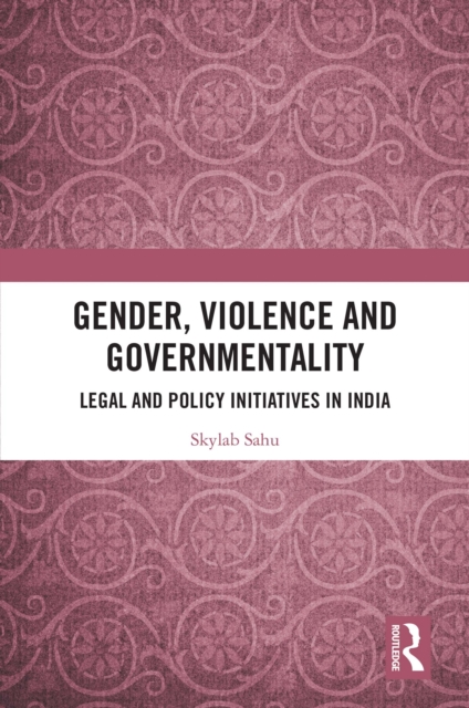 Gender, Violence and Governmentality